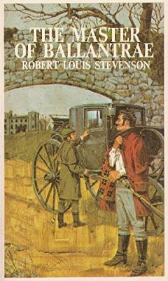 CLASSIC book by Robert Louis Stevenson titled The Master of Ballantrae