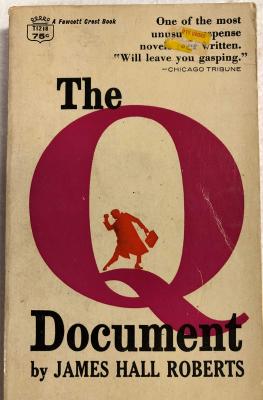 THRILLER book by  James Hall Roberts,  Robert Lipscomb Duncan titled The Q Document