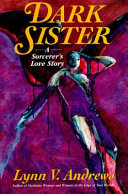 FICTION book by Lynn V. Andrews titled Dark Sister