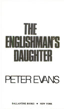 THRILLER book by Peter Evans titled The Englishman's Daughter