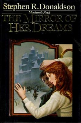 FANTASY book by Stephen R. Donaldson titled The Mirror of Her Dreams