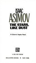 SCIENCE FICTION book by Isaac Asimov titled The Stars, Like Dust