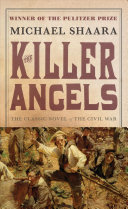 FICTION book by Michael Shaara titled The Killer Angels