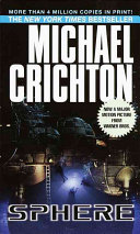 SCIENCE FICTION book by Michael Crichton titled Sphere