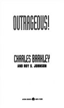 NON-FICTION book by Charles Barkley,Roy S. Johnson titled Outrageous!