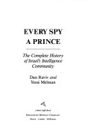 HISTORY book by Dan Raviv,Yossi Melman titled Every Spy a Prince