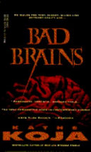 HORROR book by Kathe Koja titled Bad Brains