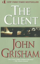 THRILLER book by John Grisham titled The Client