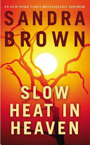 FICTION book by Sandra Brown titled Slow Heat in Heaven