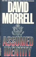 THRILLER book by David Morrell titled Assumed Identity