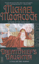 FANTASY book by Michael Moorcock titled The Dreamthief's Daughter