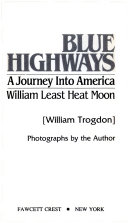 NON-FICTION book by William Least Heat Moon titled Blue Highways