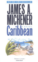 FICTION book by James Albert Michener titled Caribbean