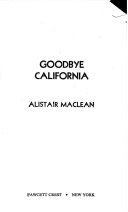 THRILLER book by Alistair MacLean titled Goodbye California