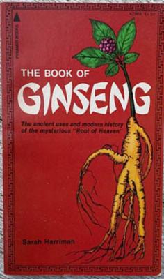 HEALTH book by Sarah Harriman titled The Book of Ginseng