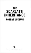 THRILLER book by Robert Ludlum titled The Scarlatti Inheritance