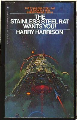 SCIENCE FICTION book by Harry Harrison titled The Stainless Steel Rat Wants You