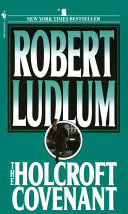 THRILLER book by Robert Ludlum titled The Holcroft Covenant