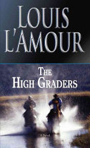 WESTERN book by Louis L'Amour titled The High Graders