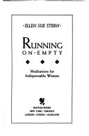 SELF-HELP book by Ellen Sue Stern titled Running on Empty