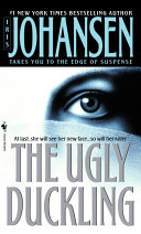 THRILLER book by Iris Johansen titled The Ugly Duckling