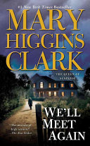 MYSTERY book by Mary Higgins Clark titled We'll Meet Again