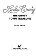 YOUNG ADULT book by Ann Sheldon titled The Ghost Town Treasure