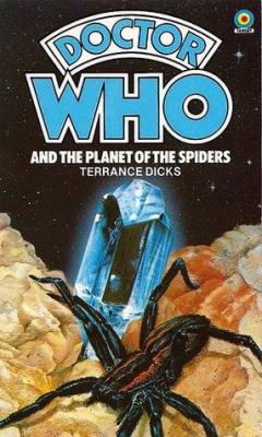 SCIENCE FICTION book by Terrance Dicks, Robert Sloman titled Doctor Who and the Planet of the Spiders