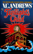 FICTION book by V.C. Andrews titled Twilight's Child