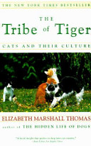 SCIENCE book by Elizabeth Marshall Thomas titled The Tribe of Tiger