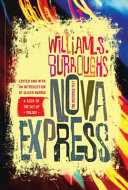 SCIENCE FICTION book by William S. Burroughs titled Nova Express