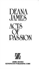 ROMANCE book by Deana James titled Acts of Passion