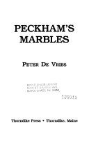 HUMOUR book by Peter De Vries titled Peckham's Marbles