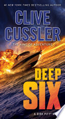 THRILLER book by Clive Cussler titled Deep Six