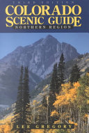 TRAVEL book by Lee Gregory titled Colorado Scenic Guide