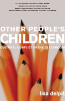 REFERENCE book by Lisa D. Delpit titled Other People's Children: Cultural Conflict in the Classroom