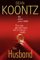 THRILLER book by Dean Ray Koontz titled The Husband